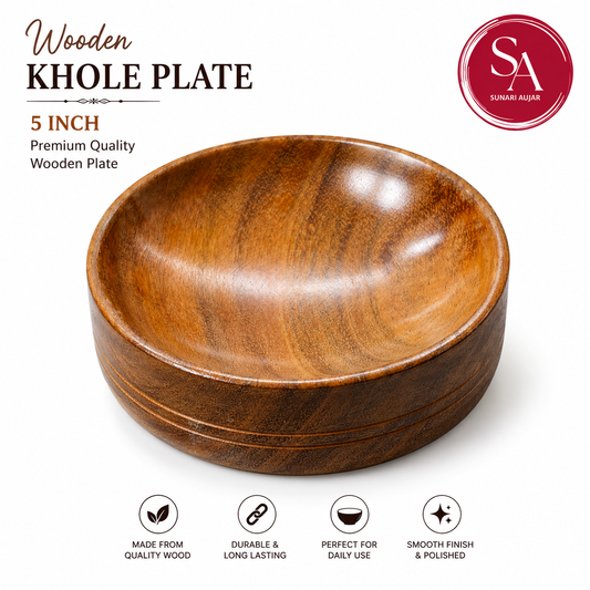 Wooden khole plate 5"
