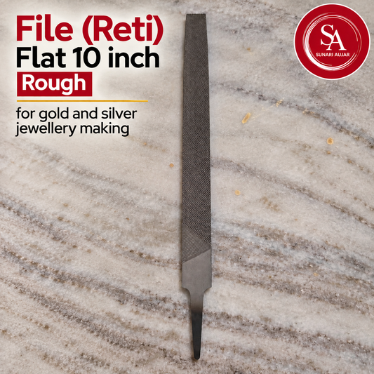 File (Reti) Flat 10 inch Rough for gold and silver jewellery making